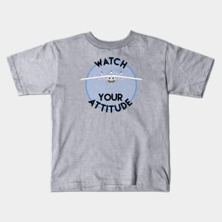 Watch Your Attitude - Inverted Piper Cherokee Kids T-Shirt